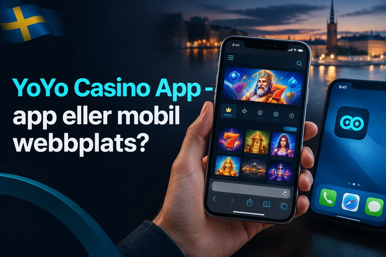 YoYo Casino App - app eller mobil webbplats?