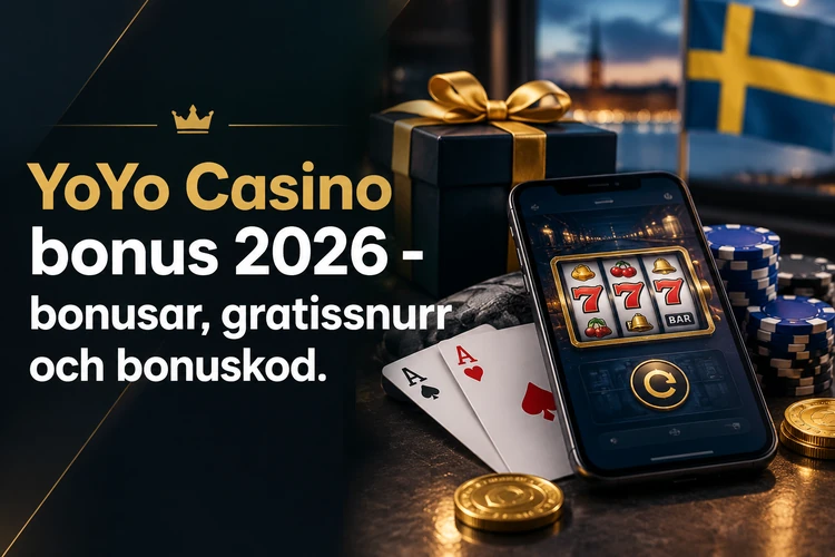 YoYo Casino bonus 2026 - bonusar, gratissnurr och bonuskod